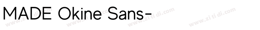 MADE Okine Sans字体转换 MADE Okine Sans字体转换